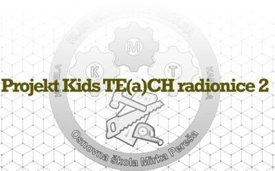 Projekt Kids TE(a)CH radionice 2