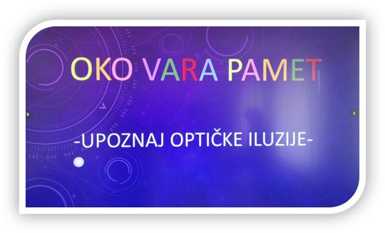 STE(A)M detektivi: Istražujemo svijet oko nas – Optičke iluzije
